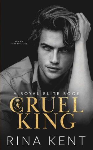 Cruel King by Rina Kent paperback book cover