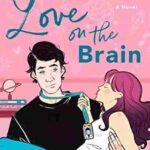 Love on the Brain by Ali Hazelwood paperback book cover