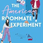 The American Roommate Experiment by Elena Armas paperback book cover
