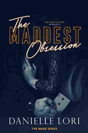 The Maddest Obsession by Danielle Lori paperback book cover