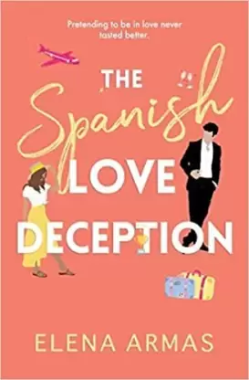 The Spanish Love Deception by Elena Armas paperback book cover