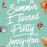 The Summer I Turned Pretty by Jenny Han paperback book cover