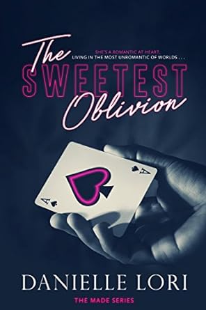 The Sweetest Oblivion by Danielle Lori paperback book cover