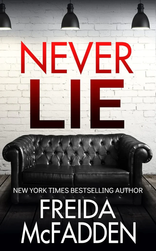 Never Lie By Freida McFadden (Paperback)