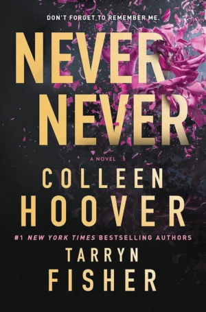Never Never by Colleen Hoover and Tarryn Fisher paperback book cover