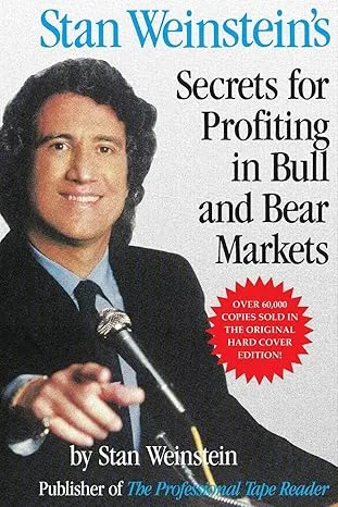 Stan Weinstein’s Secrets for Profiting in Bull and Bear Markets (Paperback)