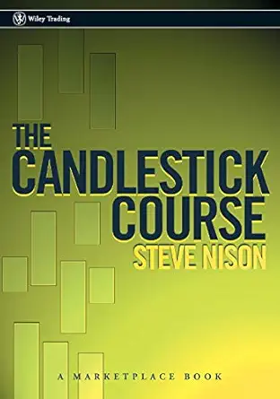 The Candlestick Course By Steve Nison (Paperback)