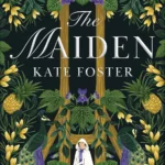 The Maiden by Kate Foster paperback book cover