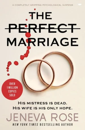 The Perfect Marriage by Jeneva Rose paperback book cover