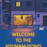 Welcome to the Hyunamdong Bookshop by Hwang Bo-reum paperback book cover