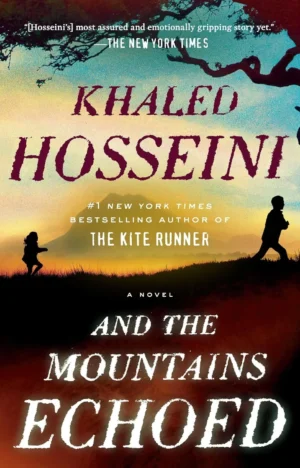 And the Mountains Echoed by Khaled Hosseini paperback book cover