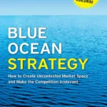 Blue Ocean Strategy by W. Chan Kim and Renée Mauborgne paperback book cover