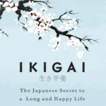 Ikigai by Héctor García and Francesc Miralles paperback book cover