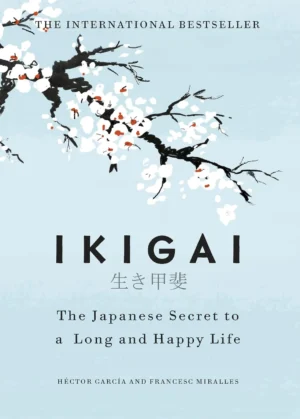 Ikigai by Héctor García and Francesc Miralles paperback book cover