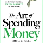 The Art of Spending Money by Morgan Housel paperback book cover