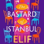 The Bastard of Istanbul by Elif Shafak paperback book cover