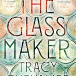 The Glassmaker by Tracy Chevalier paperback book cover