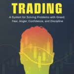 The Mental Game of Trading by Jared Tendler paperback book cover