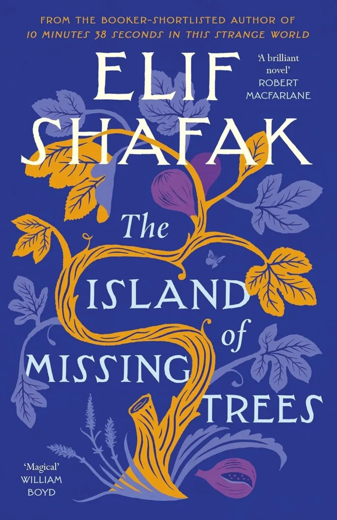 The Island of Missing Trees By Elif Shafak (Paperback)