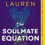 The Soulmate Equation by Christina Lauren paperback book cover
