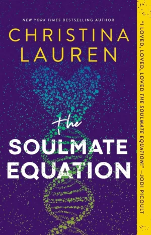 The Soulmate Equation by Christina Lauren paperback book cover