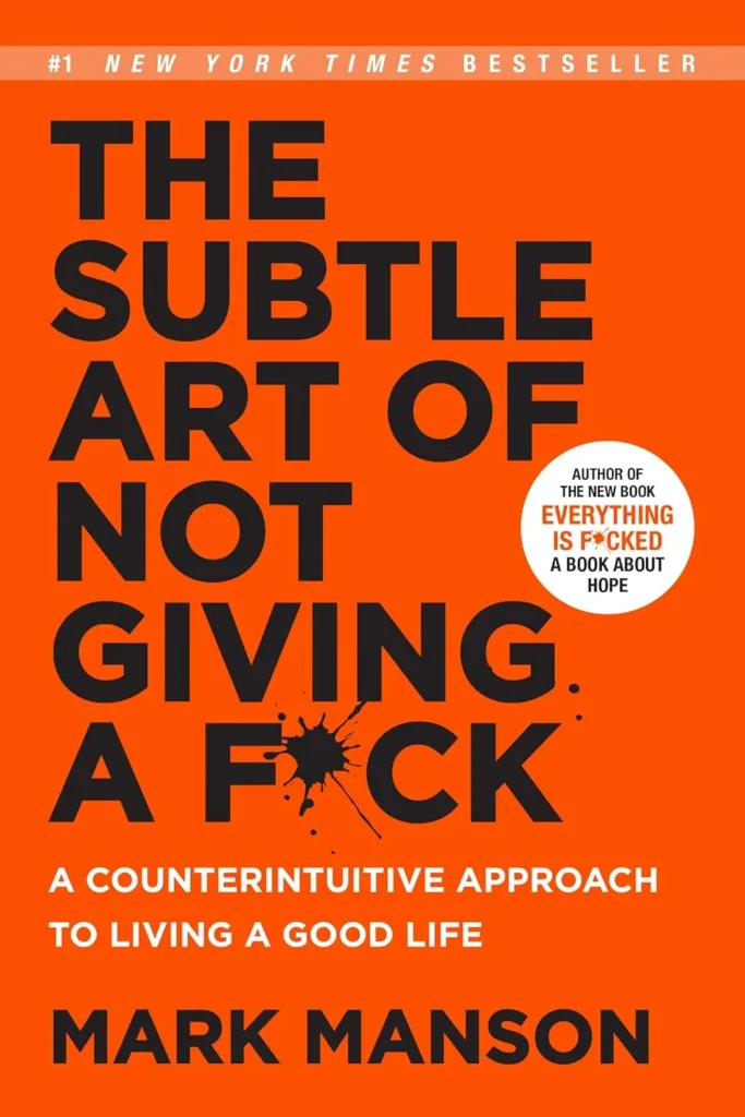 The Subtle Art of Not Giving a F*ck By Mark Manson (Paperback)