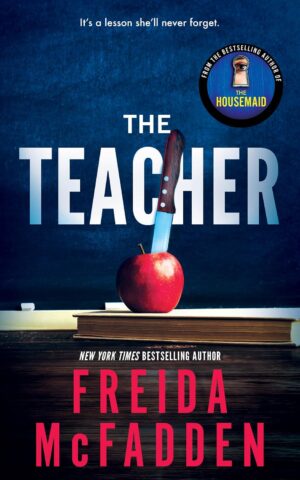 The Teacher by Freida McFadden paperback book cover