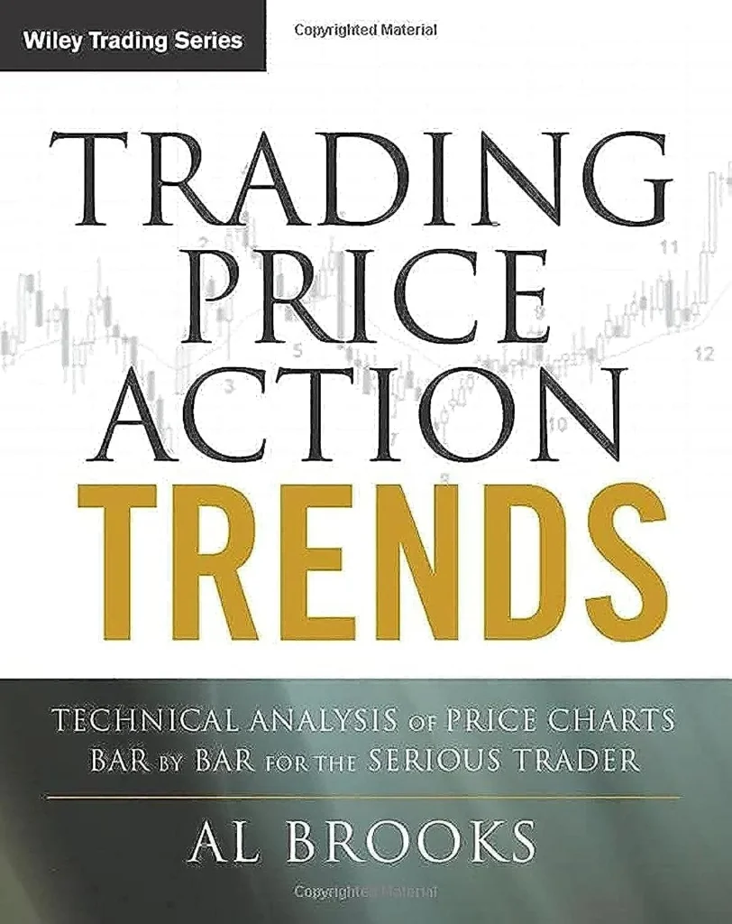 Trading Price Action Trends by Al Brooks (Paperback)