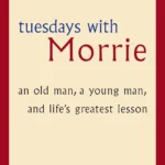 Tuesdays with Morrie by Mitch Albom paperback book cover