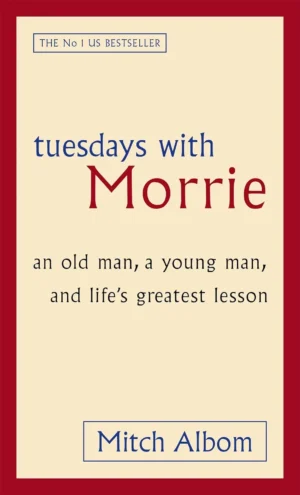 Tuesdays with Morrie by Mitch Albom paperback book cover