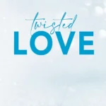 Twisted Love by Ana Huang paperback book cover