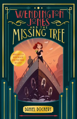 Wendington Jones and The Missing Tree by Daniel Dockery paperback book cover