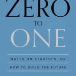 Zero to One by Peter Thiel and Blake Masters paperback book cover